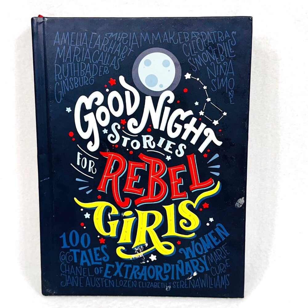 Good Night Stories For Rebel Girls: 100 Tales Of Extraordinary Women - 1st Ed.